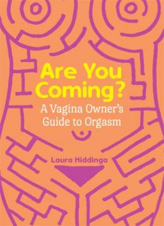 Are You Coming? by Laura Hiddinga