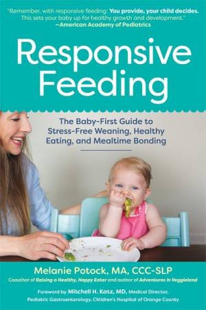 Responsive Feeding by Melanie Potock