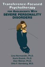 TransferenceFocused Psychotherapy For Adolescents With Severe Personali