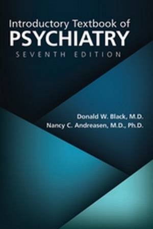 Introductory Textbook Of Psychiatry 7th Rev Ed by Donald W. Andreasen & Nancy C Black