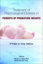 Treatment Of Psychological Distress In Parents Of Premature Infants