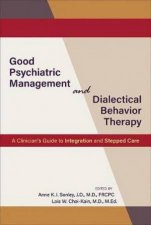 Good Psychiatric Management And Dialectical Behavior Therapy