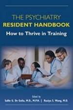 The Psychiatry Resident Handbook