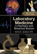 Laboratory Medicine in Psychiatry and Behavioral Science 2e
