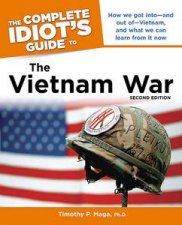 The Complete Idiots Guide to the Vietnam War Second Edition