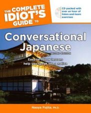 The Complete Idiots Guide to Conversational Japanese Second Edition
