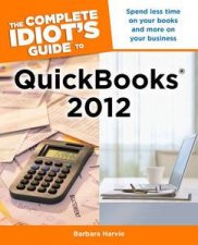 The Complete Idiots Guide to QuickBooks 2012
