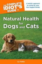 The Complete Idiots Guide to Natural Health for Dogs  Cats