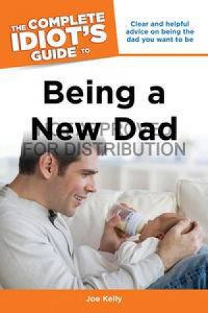 CIG to Being a New Dad by Kelly Joe