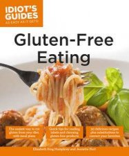 Idiots Guides GlutenFree Eating