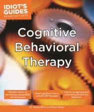 Idiots Guides Cognitive Behavioral Therapy