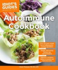 Idiots Guides Autoimmune Cookbook