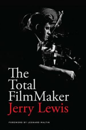 The Total FilmMaker by Jerry Lewis & Leonard Maltin