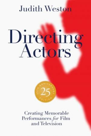 Directing Actors by Judith Weston