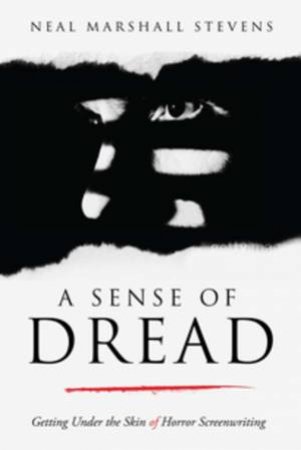A Sense Of Dread by Neal Marshall Stevens