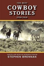 The Best Cowboy Stories Ever Told