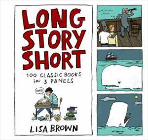 Long Story Short by Lisa Brown