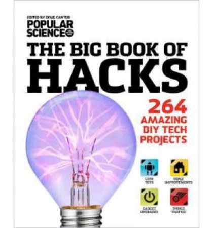 The Big Book of Hacks by Weldon Owen