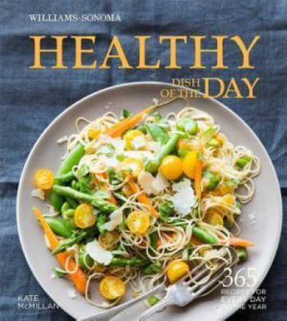 Healthy Dish Of The Day by Kate McMillan