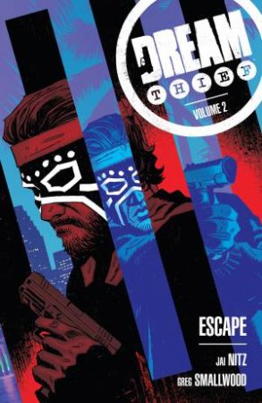 Dream Thief Vol.02: Escape by Jai Nitz