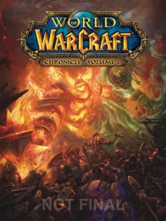 World of Warcraft Chronicle by Various