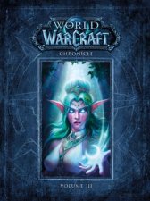 World Of Warcraft Chronicle Vol 3
