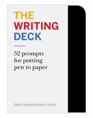 The Writing Deck by Emily Campbell & Harry Oulton