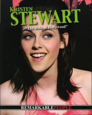 Remarkable People Kristen Stewart