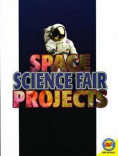 Science Fair Projects Space Science Fair Projects