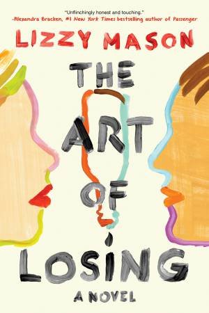 The Art Of Losing by Lizzy Mason