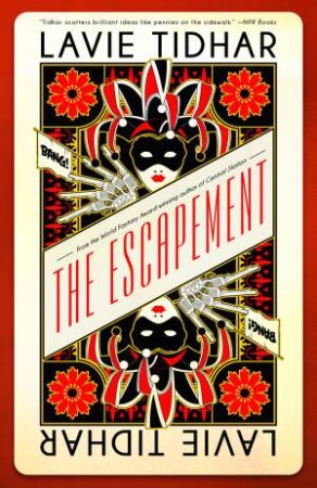 The Escapement by Lavie Tidhar