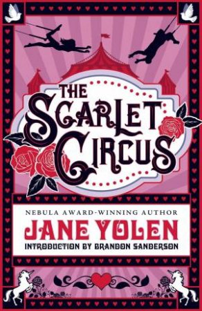 The Scarlet Circus by Jane Yolen & Brandon Sanderson