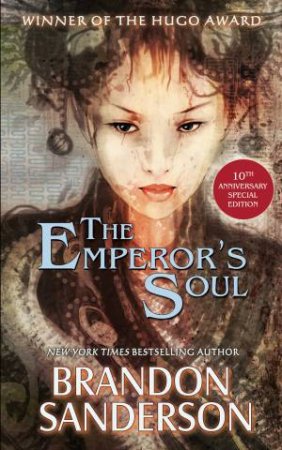 The Emperor's Soul by Brandon Sanderson