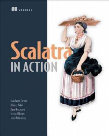 Scalatra in Action by Ivan Porto Carrero
