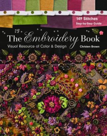 The Embroidery Book by Christen Brown