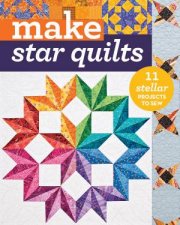 Make Star Quilts