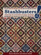 Stashbusters Featuring The Controlled Scrappy Technique