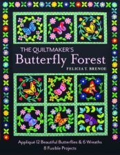 The Quiltmakers Butterfly Forest