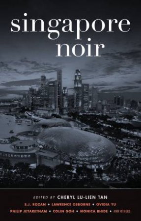 Singapore Noir by Various