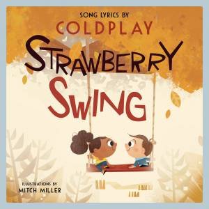 Strawberry Swing by Coldplay & Mitch Miller