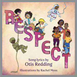 Respect by Otis Redding & Rachel Moss