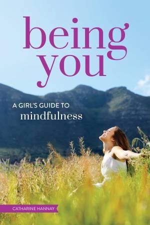 Being You by Catharine Hannay
