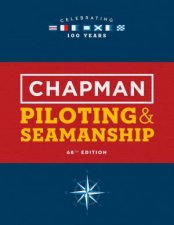 Chapman Piloting  Seamanship 68th Edition
