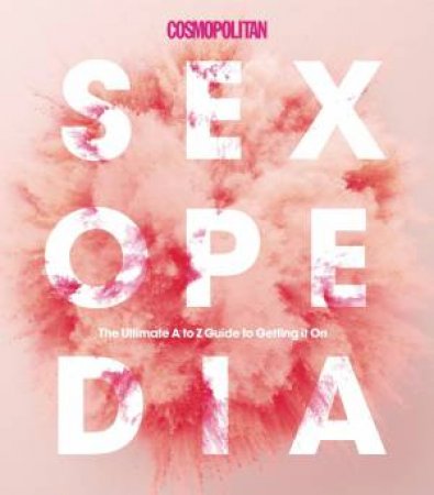 Cosmopolitan Sexopedia by Various