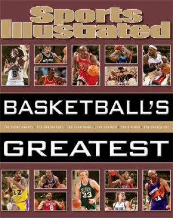 Sports Illustrated: Basketball's Greatest