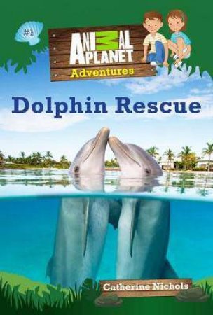 Dolphin Rescue 01 by Catherine Nichols