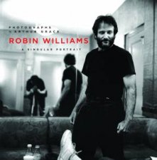 Robin Williams A Singular Portrait 19862002