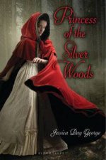 Princess Of The Silver Woods