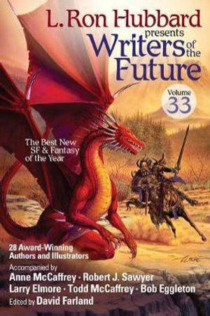 Writers of the Future Volume 33 by Anne McCaffrey