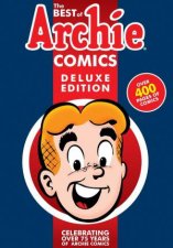 The Best Of Archie Comics 01 Deluxe Edition